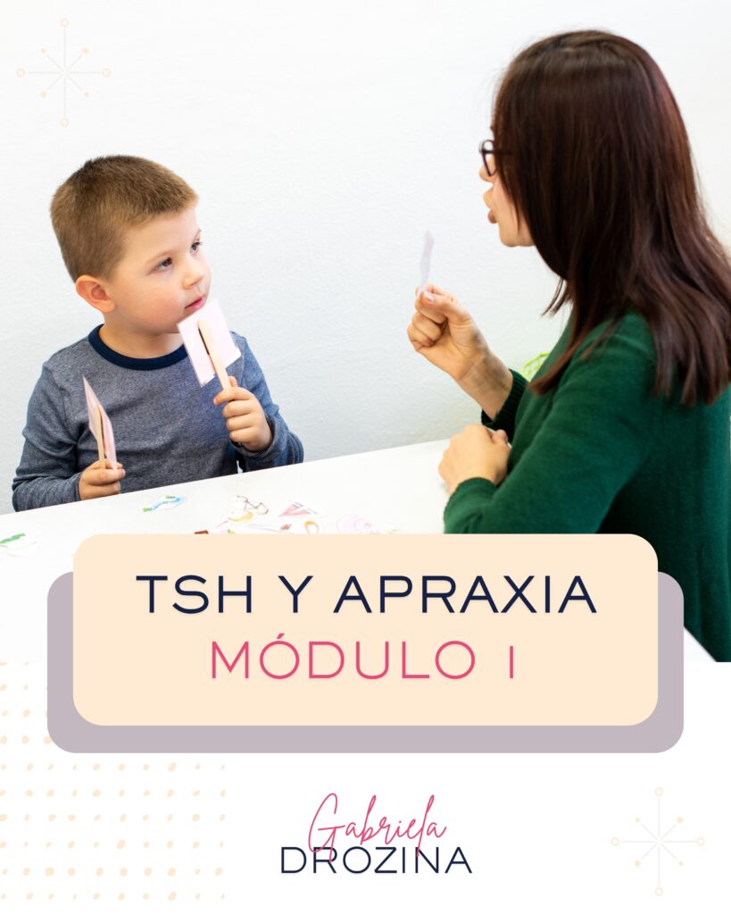 TSH y Apraxia MÓDULO 1 (1)