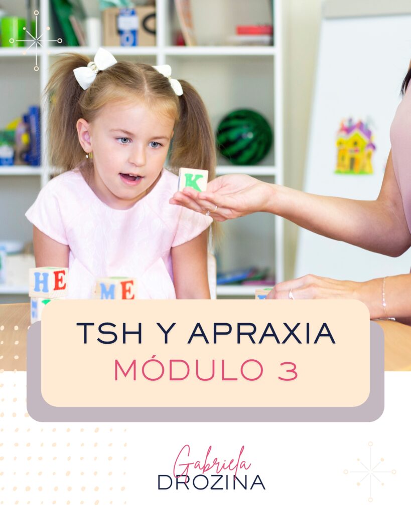 TSH y Apraxia MÓDULO 1 (3)