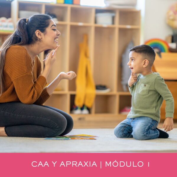 CAA Y APRAXIA MÓDULO 1 | AS0010