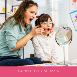 Curso TSH y Apraxia