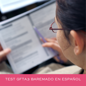 Test GFTA3 baremado en español