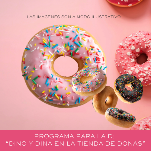 Programa de Estimulación del Sonido /D/ — “Dino y Dina en la tienda de donas”